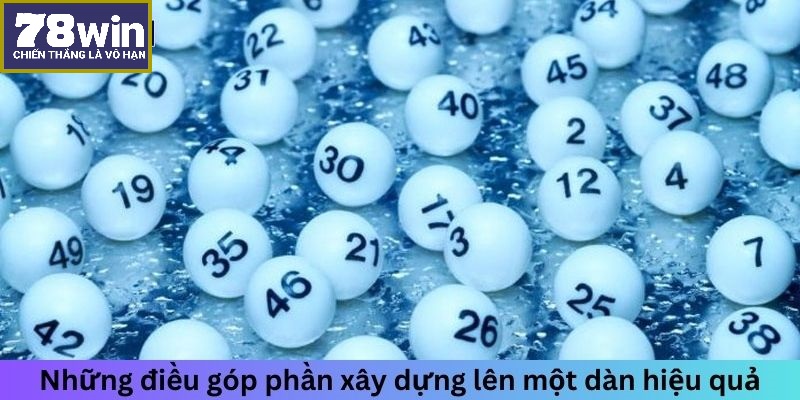 Những điều góp phần xây dựng lên một dàn hiệu quả