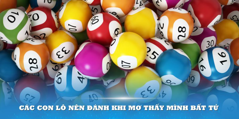 Các con lô nên đánh khi mơ thấy mình bất tử